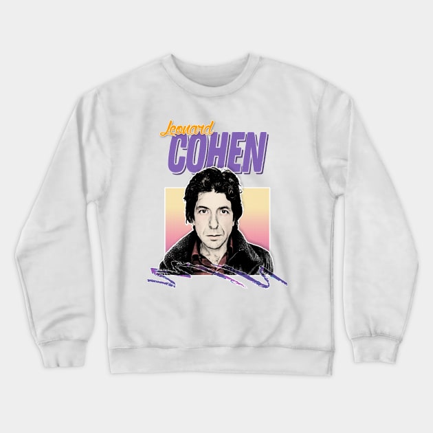 Leonard Cohen  / Aesthetic Retro Vintage Style Design Crewneck Sweatshirt by DankFutura